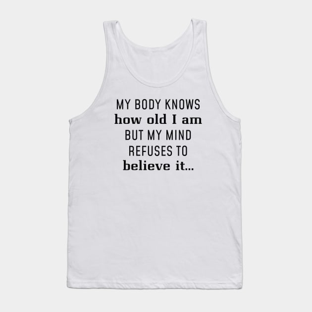 How Old I Am Tank Top by LuckyFoxDesigns